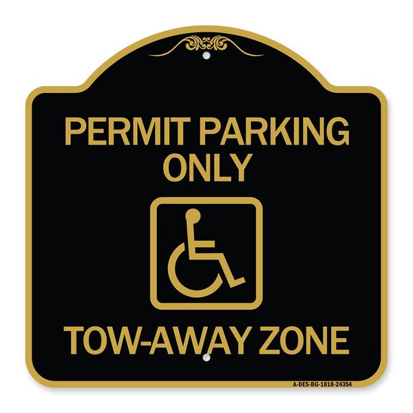 Accessible Permit Parking Tow-Away Zone, Black & Gold Aluminum Sign, 18" x 18", BG-1818-24354